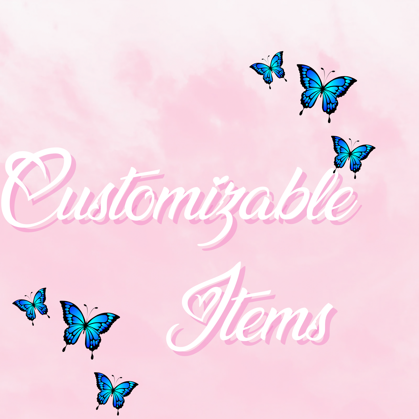 Customizable items